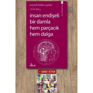 İnsan Endişeli Bir Damla Hem Parçacık Hem Dalga