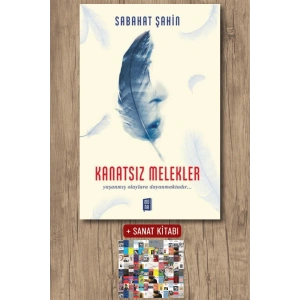 Kanatsız Melekler / Sabahat Şahin + Sanat Kitabı