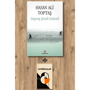 Geçmiş Şimdi Gelecek