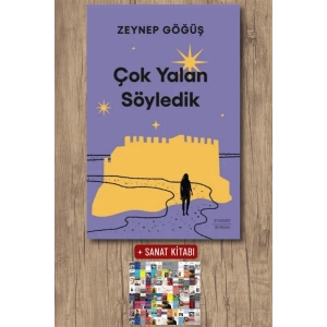 Çok Yalan Söyledik / Zeynep Göğüş + Sanat Kitabı