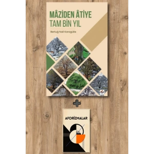 Maziden Atiye Tam Bin Yıl