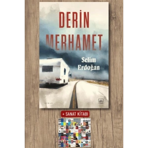 Sanat Kitabı + Derin Merhamet / Selim Erdoğan