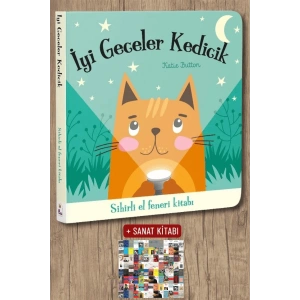 Sanat Kitabı + İyi Geceler Kedicik - Sihirli El Feneri Kitabı (Ciltli) / Katie Button