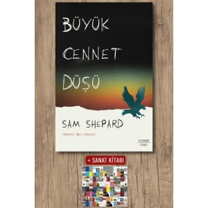 Büyük Cennet Düşü / Sam Shepard + Sanat Kitabı