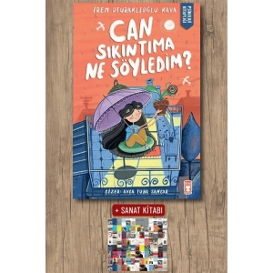 Can Sıkıntıma Ne Söyledim? / İrem Oturaklıoğlu Kaya + Sanat Kitabı