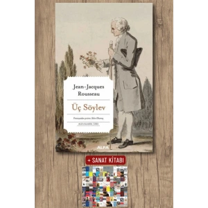 Üç Söylev / Jean Jacques Rousseau + Sanat Kitabı