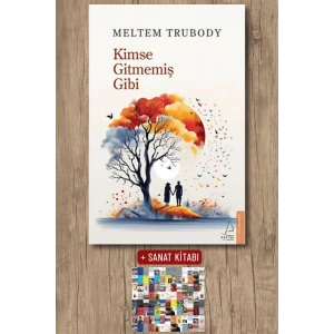 Sanat Kitabı + Kimse Gitmemiş Gibi / Meltem Çelikel