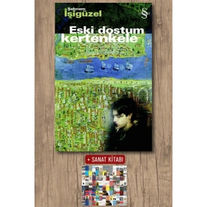 Eski Dostum Kertenkele / Şebnem İşigüzel + Sanat Kitabı