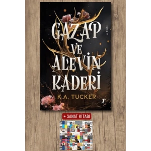 Gazap ve Alevin Kaderi (Ciltli) / K. A. Tucker + Sanat Kitabı