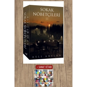 Sanat Kitabı + Sokak Nöbetçileri - 3 / Aslı Arslan