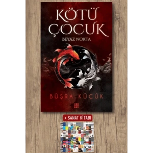 Sanat Kitabı + Kötü Çocuk 1 - Beyaz Nokta / Büşra Küçük
