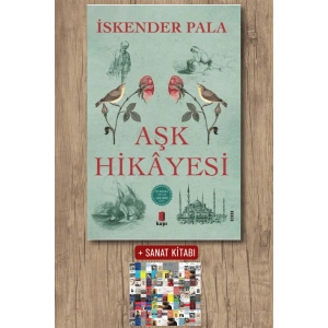 Aşk Hikâyesi / İskender Pala + Sanat Kitabı