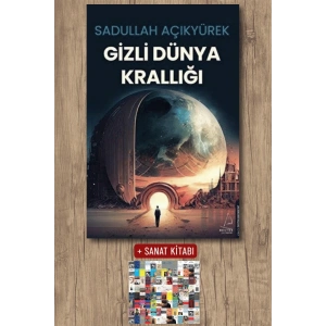 Sanat Kitabı + Gizli Dünya Krallığı / Sadullah Açıkyürek