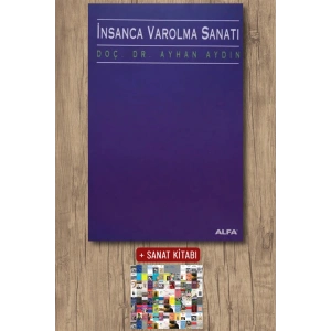 İnsanca Var Olma Sanatı