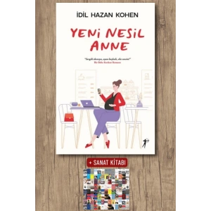 Yeni Nesil Anne / İdil Hazan Kohen + Sanat Kitabı