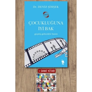 Çocukluğuna İyi Bak