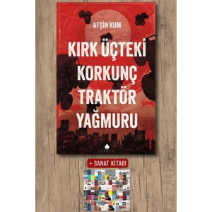 Kırk Üçteki Korkunç Traktör Yağmuru