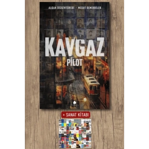 Sanat Kitabı + Kavgaz - Pilot / Algan Sezgintüredi