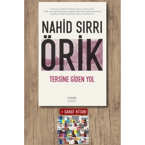 Tersine Giden Yol / Nahid Sırrı Örik + Sanat Kitabı