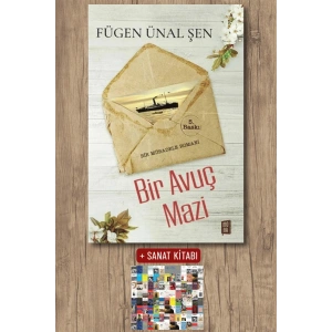 Bir Avuç Mazi / Fügen Ünal Şen + Sanat Kitabı