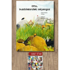 Otto, Buzdolabındaki Salyangoz / Ingrid Thobois + Sanat Kitabı