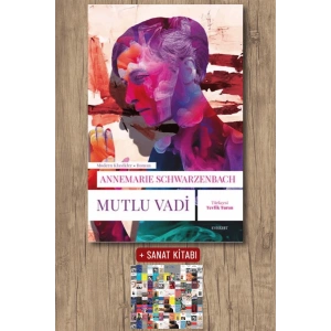 Mutlu Vadi / Annemarie Schwarzenbach + Sanat Kitabı
