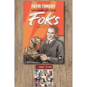 Tarihe Tanıklık Eden Köpek Foks