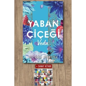Sanat Kitabı + Yaban Çiçegi Veda / Micalea Smeltzer