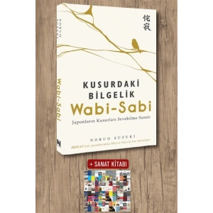 Wabi-Sabi - Kusurdaki Bilgelik