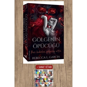 Sanat Kitabı + Gölgenin Öpücüğü / Rebecca L. Garcia