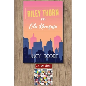 Sanat Kitabı + Riley Thorn ve Ölü Komşusu / Lucy Score