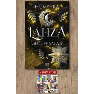 Sanat Kitabı + Lahza 3 - Gece ve Şafak / Hümeyra