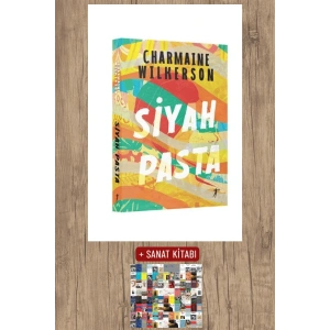 Siyah Pasta / Charmaine Wilkerson + Sanat Kitabı