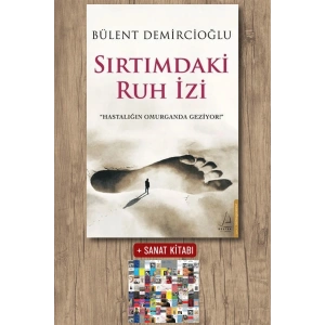 Sanat Kitabı + Sırtımdaki Ruh İzi / Bülent Demircioğlu