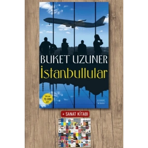 İstanbullular / Buket Uzuner + Sanat Kitabı