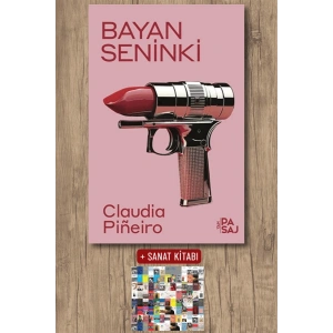 Sanat Kitabı + Bayan Seninki / Claudia Pineiro