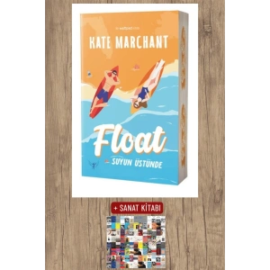 Float - Suyun Üstünde / Kate Marchant + Sanat Kitabı