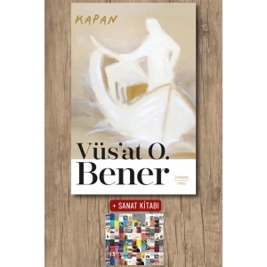 Kapan / Vüsat O. Bener + Sanat Kitabı