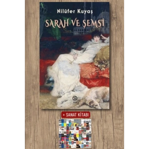 Sanat Kitabı + Sarah Ve Şemsi / Nilüfer Kuyaş