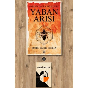 Yaban Arısı - Avrupa’da İlk Selçuklu