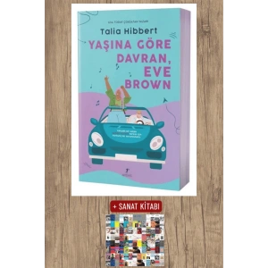Yaşına Göre Davran Eve Brown / Talia Hibbert + Sanat Kitabı