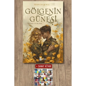 Sanat Kitabı + Gölgenin Güneşi 2 / Meryem Soylu