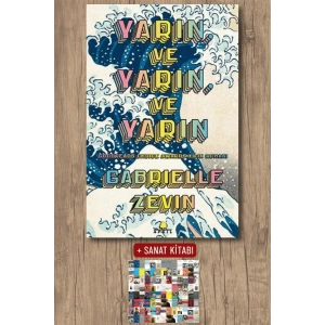 Sanat Kitabı + Yarın ve Yarın ve Yarın / Gabrielle Zevin
