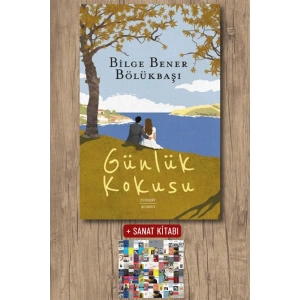 Günlük Kokusu / Bilge Bener Bölükbaşı + Sanat Kitabı
