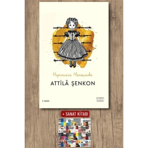 Hepimizin Yarasında / Attila Şenkon + Sanat Kitabı
