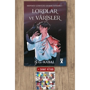 Sanat Kitabı + Hepimiz Gökyüzü Olmak İstedik 1 - Lordlar ve Vârisler (Kırmızı Şömiz - Ciltli) / N. G. Kabal
