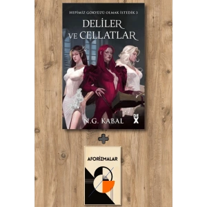 Sanat Kitabı + Hepimiz Gökyüzü Olmak İstedik 3 - Deliler ve Cellatlar / N. G. Kabal