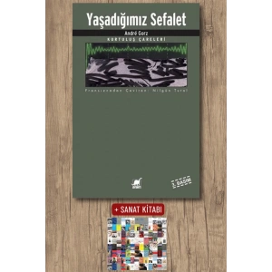 Yaşadığımız Sefalet