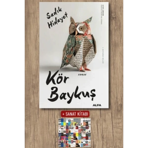 Kör Baykuş / Sadık Hidayet + Sanat Kitabı