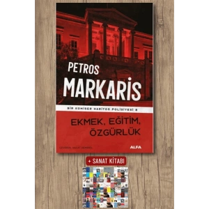 Ekmek Eğitim Özgürlük / Petros Markaris + Sanat Kitabı